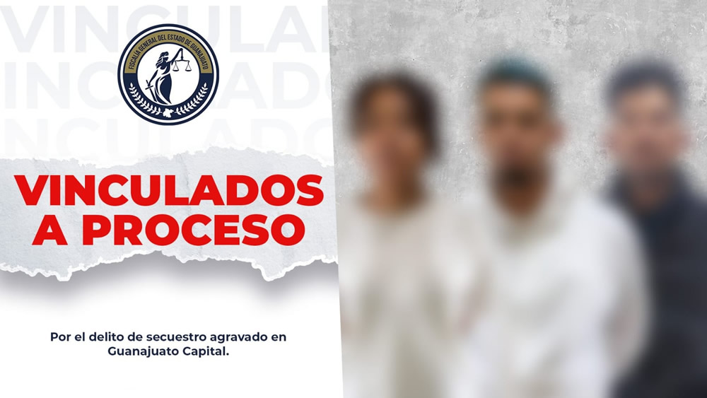 Vinculan a proceso a tres por secuestro en Guanajuato